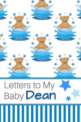 Book cover for Letters to My Baby Dean