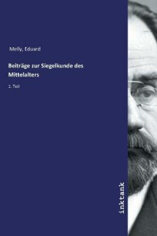 Cover of Beiträge zur Siegelkunde des Mittelalters