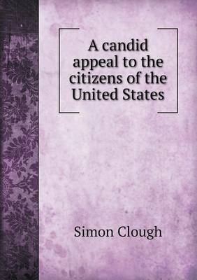 Book cover for A Candid Appeal to the Citizens of the United States