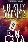 Book cover for Ghostly Dilemma