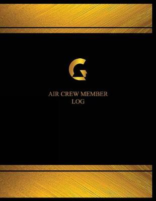 Cover of Air Crew Member Log (Log Book, Journal - 125 pgs, 8.5 X 11 inches)