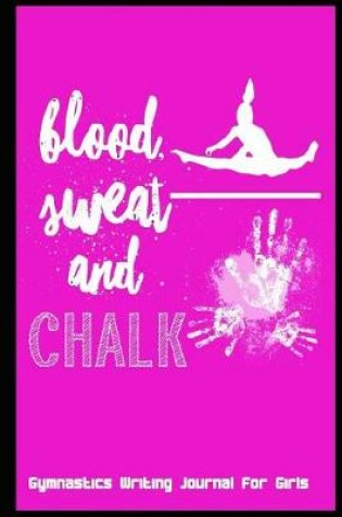 Cover of Blood Sweat Chalk