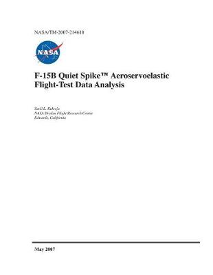 Book cover for F-15b Quiet Spike(trademark) Aeroservoelastic Flight-Test Data Analysis