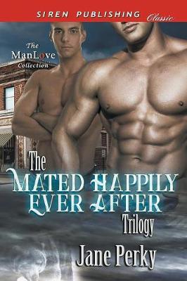 Book cover for The Mated Happily Ever After Trilogy [Repaying His Debt