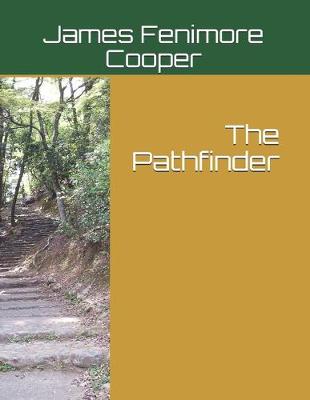 Book cover for The Pathfinder (illustrated)