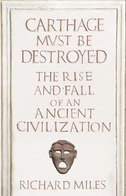 Book cover for Carthage Must Be Destroyed