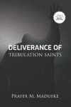 Book cover for Deliverance of Tribulation Saints