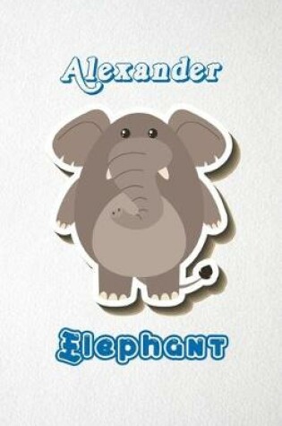 Cover of Alexander Elephant A5 Lined Notebook 110 Pages