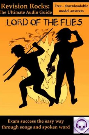 Cover of Lord of the Flies: The Ultimate Audio Revision Guide (Suitable for GCSE 9-1)