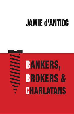 Book cover for Bankers, Brokers and Charlatans