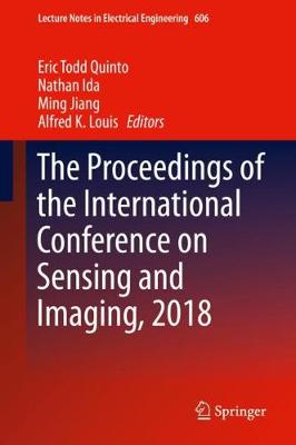 Cover of The Proceedings of the International Conference on Sensing and Imaging, 2018