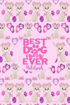 Book cover for Best Dog Mom Ever - Notebook