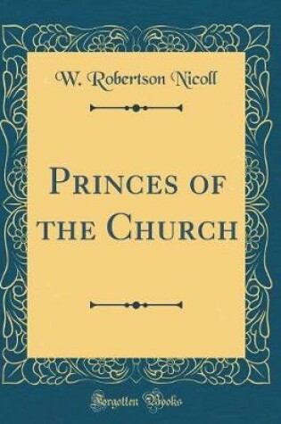 Cover of Princes of the Church (Classic Reprint)