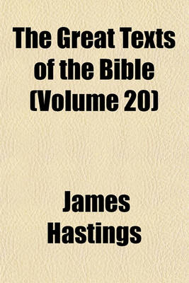 Book cover for The Great Texts of the Bible (Volume 20)