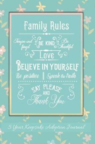 Cover of Family Rules Be Kind Love Believe In Yourself