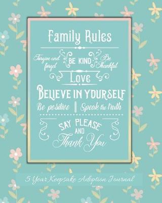 Book cover for Family Rules Be Kind Love Believe In Yourself