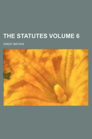 Cover of The Statutes Volume 6