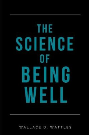 Cover of The Science of Being Well (Annotated)