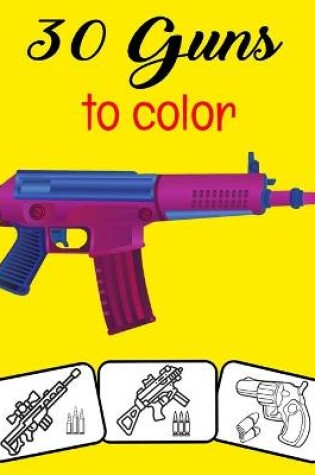 Cover of 30 Guns to Color