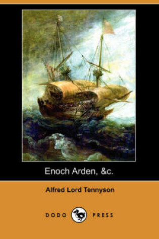 Cover of Enoch Arden, &C. (Dodo Press)