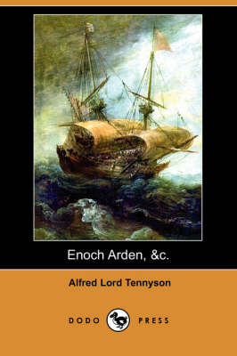 Book cover for Enoch Arden, &C. (Dodo Press)