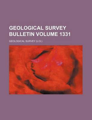 Book cover for Geological Survey Bulletin Volume 1331