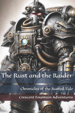 Cover of The Rust and the Raider