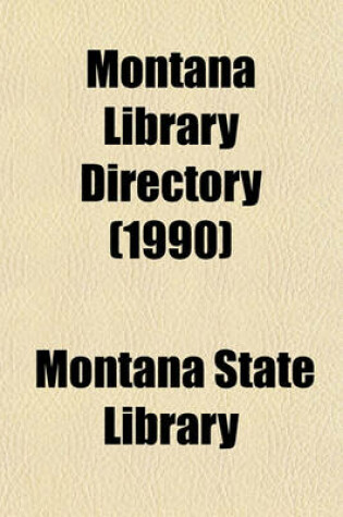 Cover of Montana Library Directory (1990)