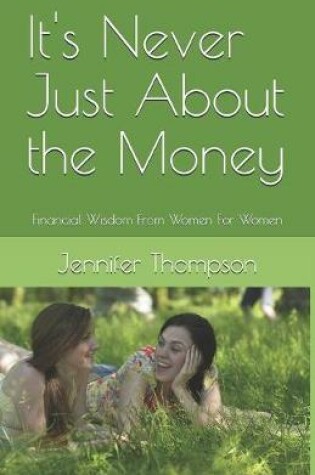 Cover of It's Never Just About the Money