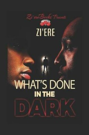 Cover of What's Done In The Dark