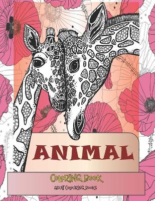 Book cover for Coloring Book Animal - Adult Colouring Books