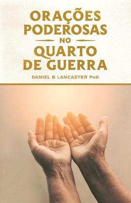 Book cover for Oracoes Poderosas no Quarto de Guerra