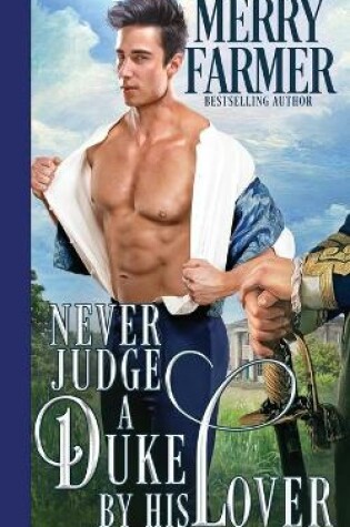 Cover of Never Judge a Duke by his Lover