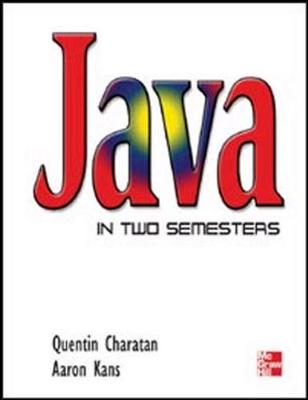 Book cover for Java in Two Semesters