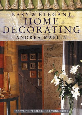 Book cover for Easy and Elegant Home Decorating