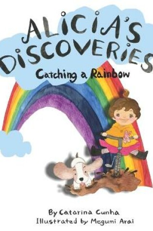 Cover of Alicia's Discoveries Catching a Rainbow