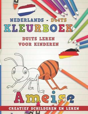 Book cover for Kleurboek Nederlands - Duits I Duits Leren Voor Kinderen I Creatief Schilderen En Leren