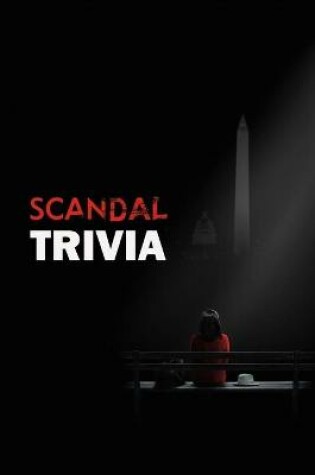 Cover of Scandal Trivia