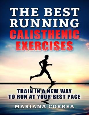 Book cover for The Best Running Calisthenic Exercises