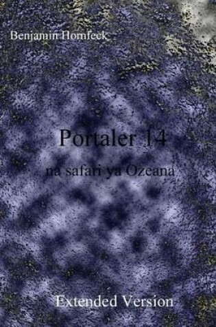 Cover of Portaler 14 Na Safari YA Ozeana Extended Version