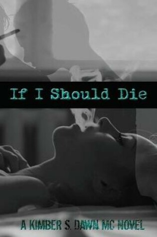 Cover of If I Should Die