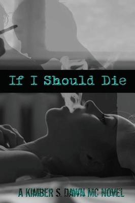 Book cover for If I Should Die