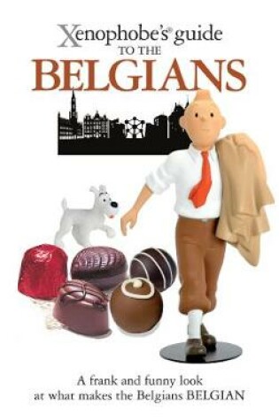 Cover of The Xenophobe's Guide to the Belgians