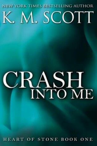 Cover of Crash Into Me