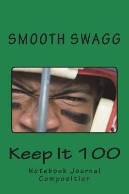 Book cover for Keep It 100