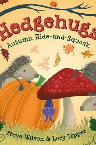 Cover of Hedgehugs: Autumn Hide-And-Squeak