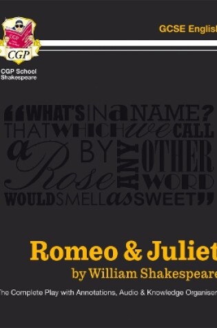 Cover of Romeo & Juliet - The Complete Play with Annotations, Audio and Knowledge Organisers