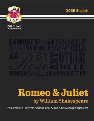 Book cover for Romeo & Juliet - The Complete Play with Annotations, Audio and Knowledge Organisers