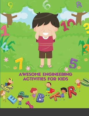 Book cover for Awesome Engineering Activities for Kids