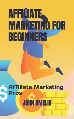 Book cover for Affiliate Marketing for Beginners